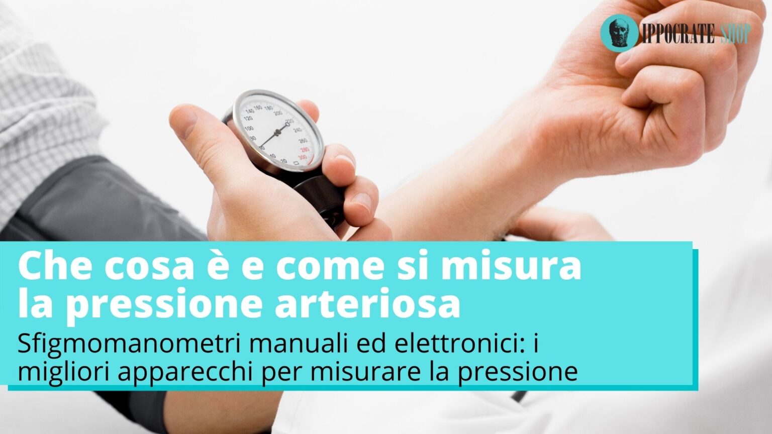 Come Si Misura La Pressione Arteriosa IppocrateShop Blog